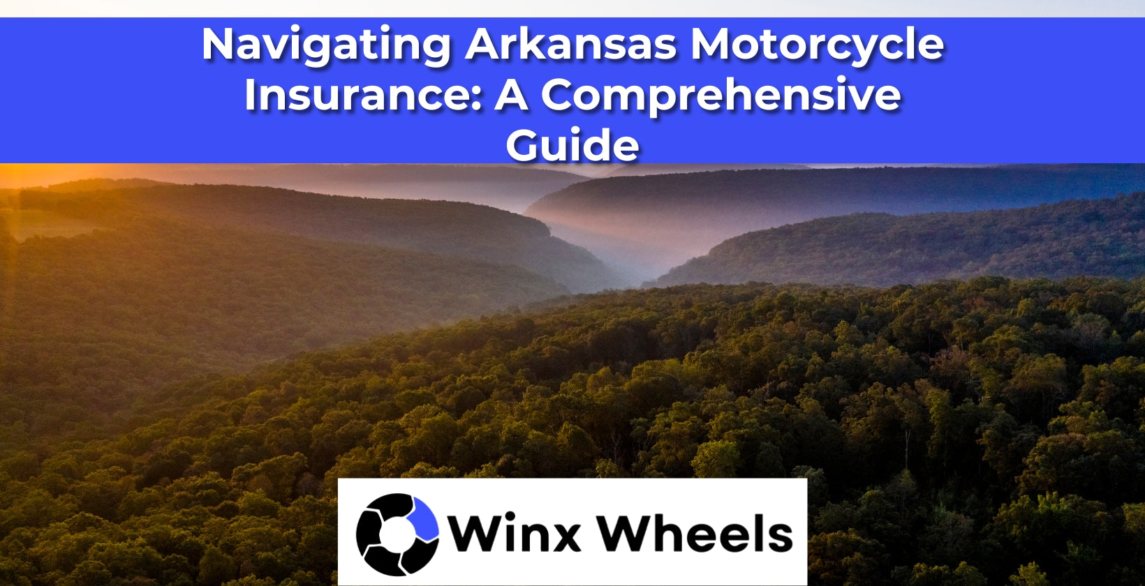 Navigating Arkansas Motorcycle Insurance: A Comprehensive Guide