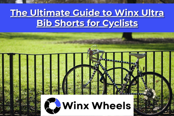 The Ultimate Guide to Winx Ultra Bib Shorts for Cyclists