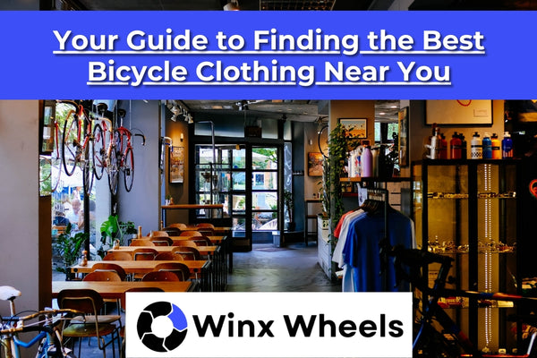 Your Guide to Finding the Best Bicycle Clothing Near You