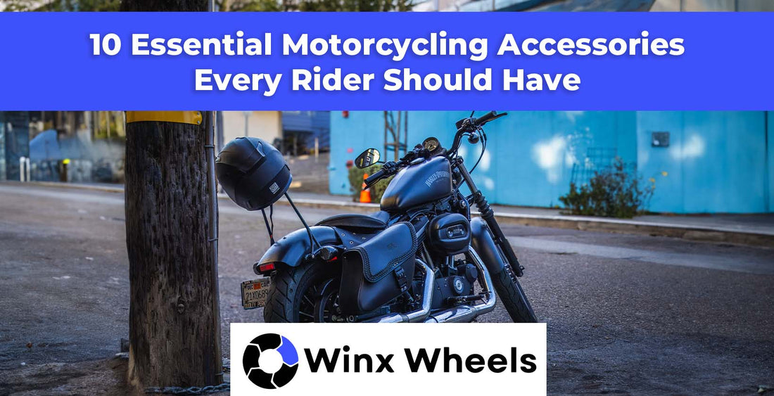 10 Essential Motorcycling Accessories Every Rider Should Have