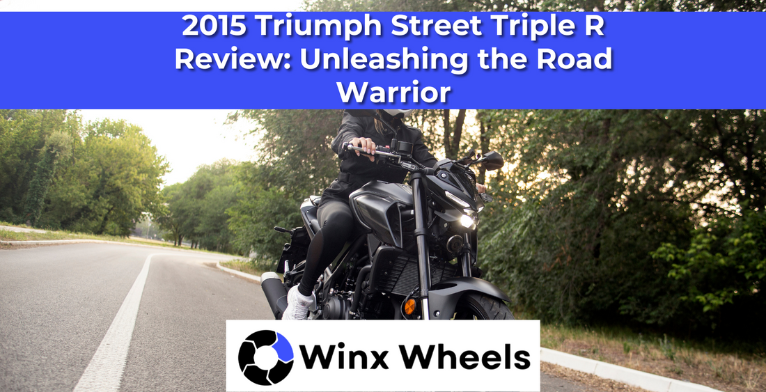 2015 Triumph Street Triple R Review: Unleashing the Road Warrior ...