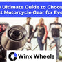 5 Must-Have Accessories Every Motorcyclist Needs from Winx Wheels