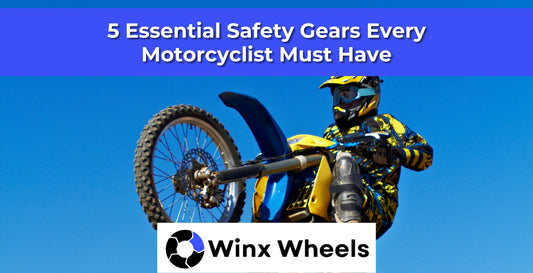 5 Essential Safety Gears Every Motorcyclist Must Have