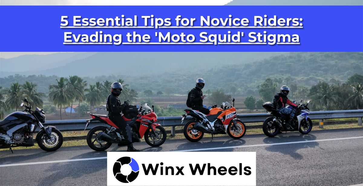 Squid Rider Motorcycle 5 Essential Tips for Novice Riders: Evading the 'Moto Squid' Stigma ...