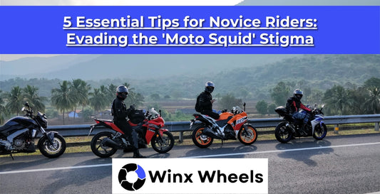 5 Essential Tips for Novice Riders: Evading the 'Moto Squid' Stigma