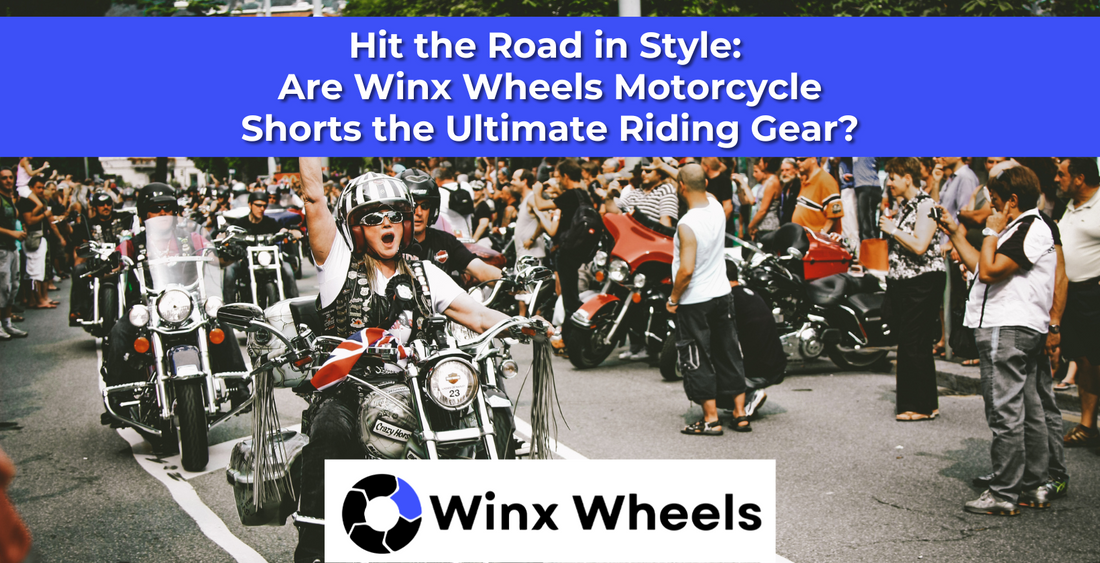 Hit the Road in Style: Are Winx Wheels Motorcycle Shorts the Ultimate Riding Gear?