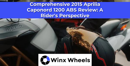 Comprehensive 2015 Aprilia Caponord 1200 ABS Review: A Rider's Perspective