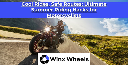 Cool Rides, Safe Routes Ultimate Summer Riding Hacks for Motorcyclists