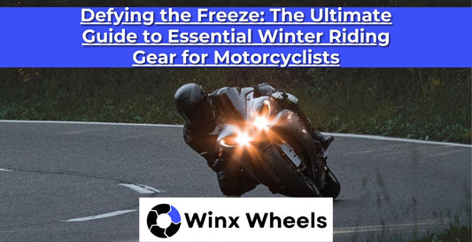 Defying the Freeze The Ultimate Guide to Essential Winter Riding Gear for Motorcyclists