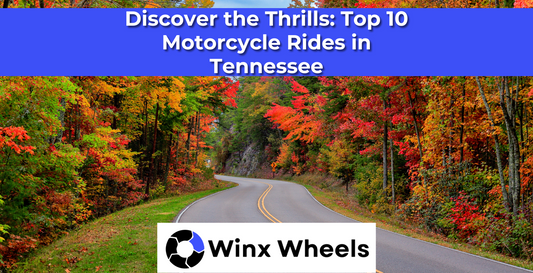 Discover the Thrills: Top 10 Motorcycle Rides in Tennessee