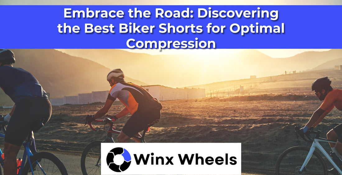 Embrace the Road Discovering the Best Biker Shorts for Optimal Compression