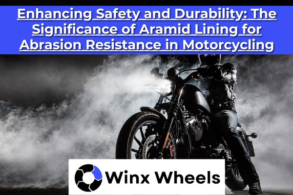 Enhancing Safety and Durability The Significance of Aramid Lining for Abrasion Resistance in Motorcycling