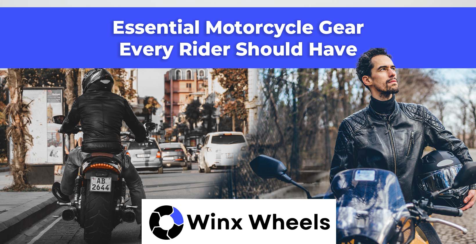 Essential Motorcycle Gear Every Rider Should Have – Winxwheels