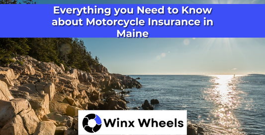 Everything you Need to Know about Motorcycle Insurance in Maine