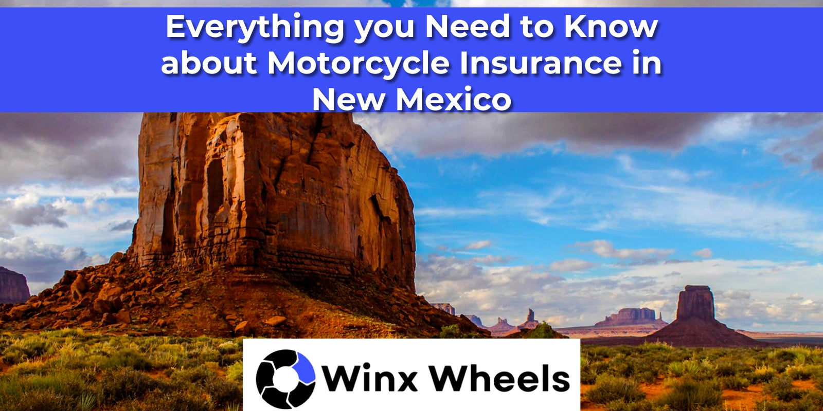 Everything you Need to Know about Motorcycle Insurance in New Mexico
