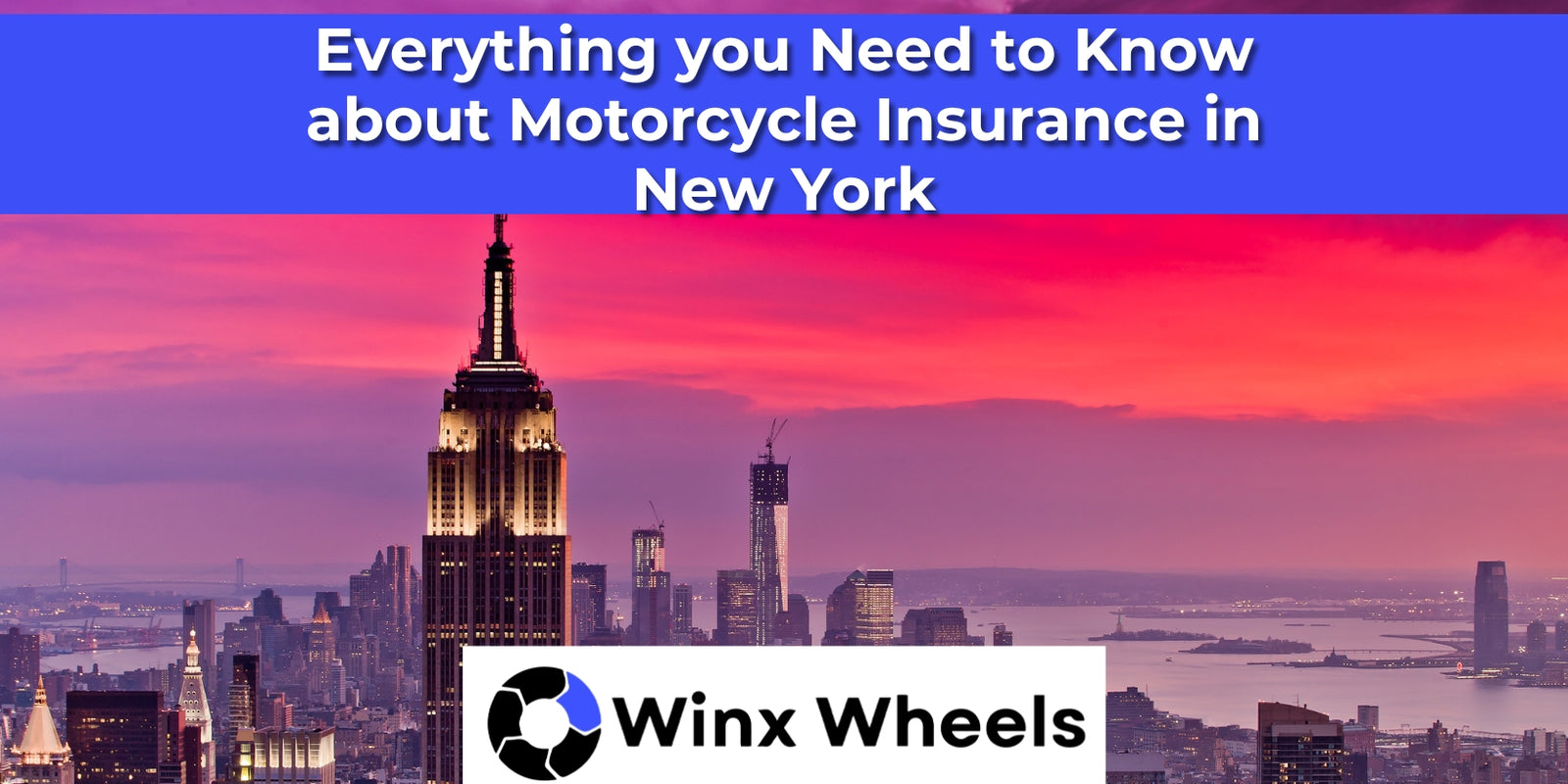 Everything you Need to Know about Motorcycle Insurance in New York
