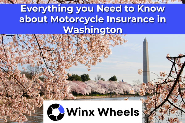 Everything you Need to Know about Motorcycle Insurance in Washington