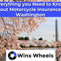 Everything you Need to Know about Motorcycle Insurance in Washington
