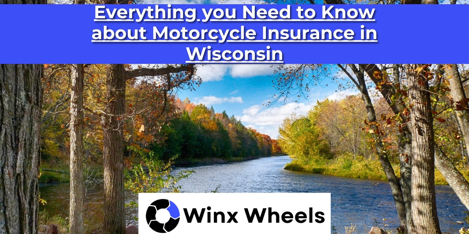 Everything you Need to Know about Motorcycle Insurance in Wisconsin