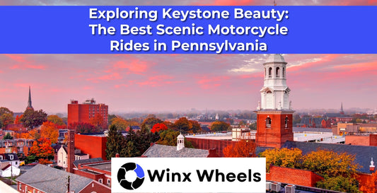 Exploring Keystone Beauty: The Best Scenic Motorcycle Rides in Pennsylvania