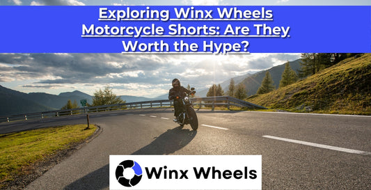 Exploring Winx Wheels Motorcycle Shorts Are They Worth the Hype