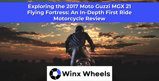 Exploring the 2017 Moto Guzzi MGX 21 Flying Fortress: An In-Depth First Ride Motorcycle Review