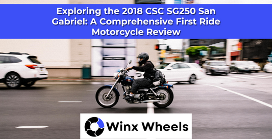 Exploring the 2018 CSC SG250 San Gabriel: A Comprehensive First Ride Motorcycle Review