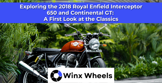 Exploring the 2018 Royal Enfield Interceptor 650 and Continental GT: A First Look at the Classics