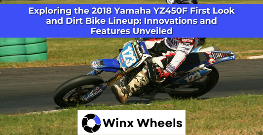 Exploring the 2018 Yamaha YZ450F First Look and Dirt Bike Lineup: Innovations and Features Unveiled