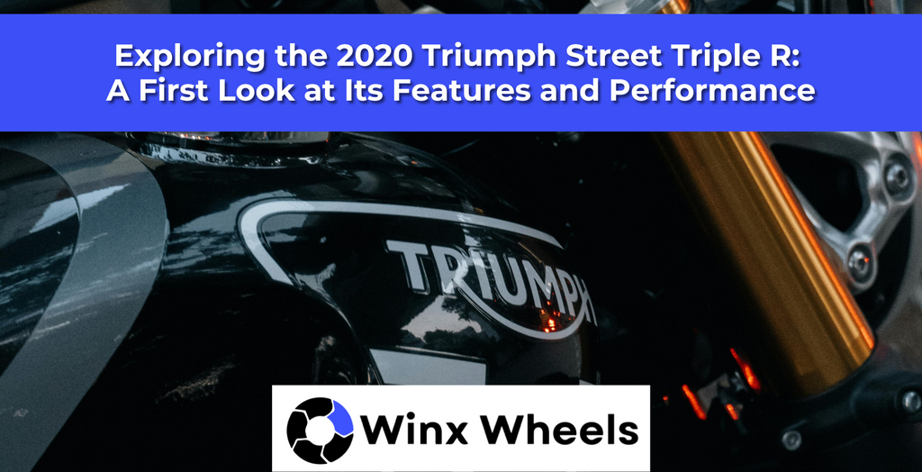 Exploring the 2020 Triumph Street Triple R: A First Look at Its Features and Performance