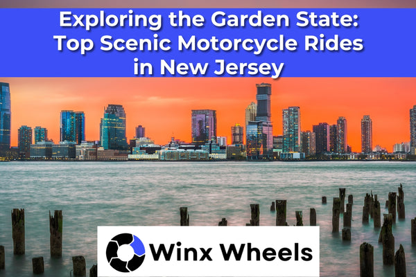 Exploring the Garden State: Top Scenic Motorcycle Rides in New Jersey