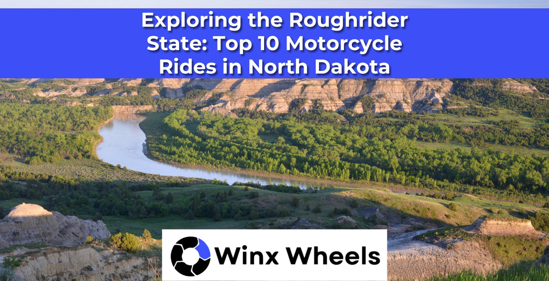 Exploring the Roughrider State: Top 10 Motorcycle Rides in North Dakota
