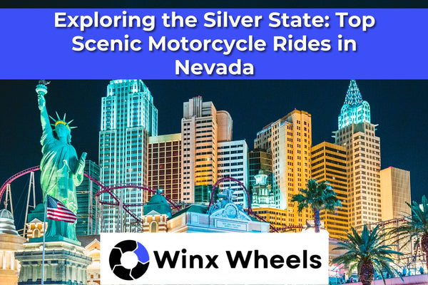Exploring the Silver State: Top Scenic Motorcycle Rides in Nevada