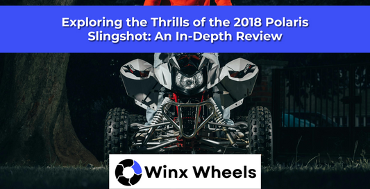 Exploring the Thrills of the 2018 Polaris Slingshot: An In-Depth Review