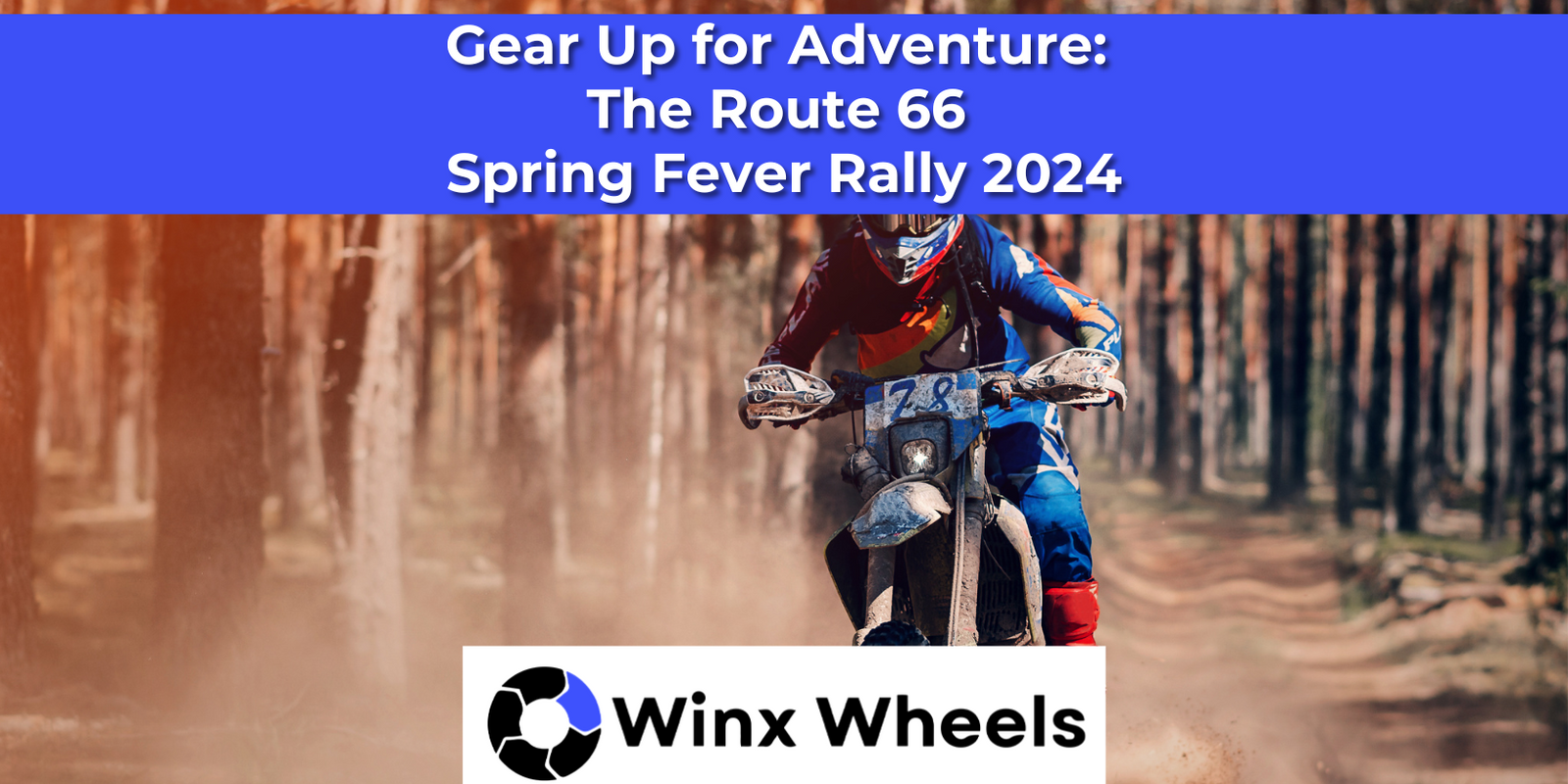 Gear Up for Adventure: The Route 66 Spring Fever Rally 2024