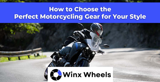 How to Choose the Perfect Motorcycling Gear for Your Style