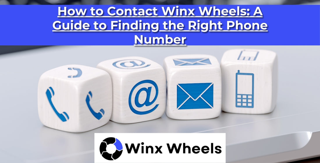 How to Contact Winx Wheels A Guide to Finding the Right Phone Number