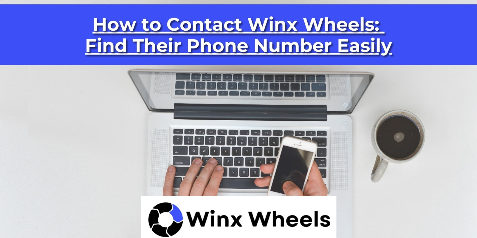 How to Contact Winx Wheels: Find Their Phone Number Easily