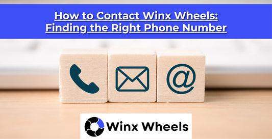 How to Contact Winx Wheels Finding the Right Phone Number