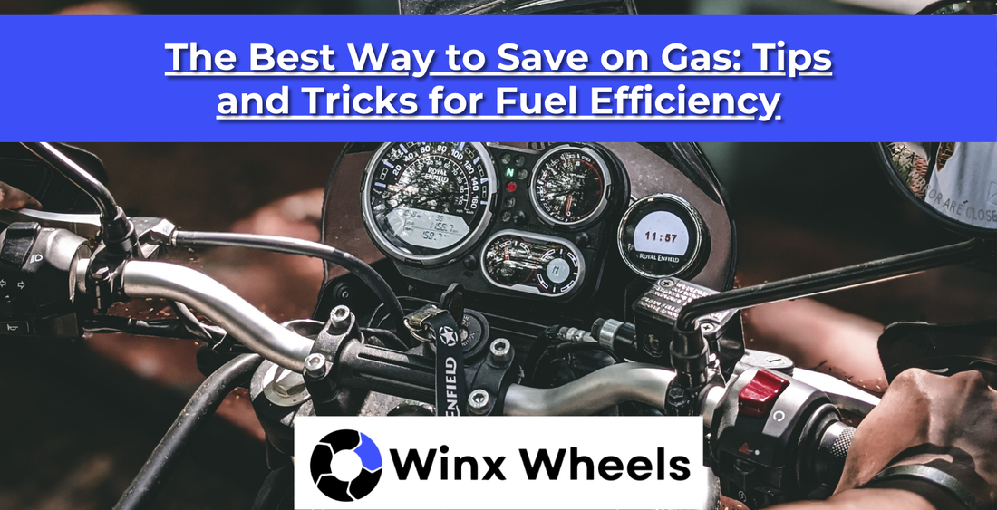 The Best Way to Save on Gas: Tips and Tricks for Fuel Efficiency