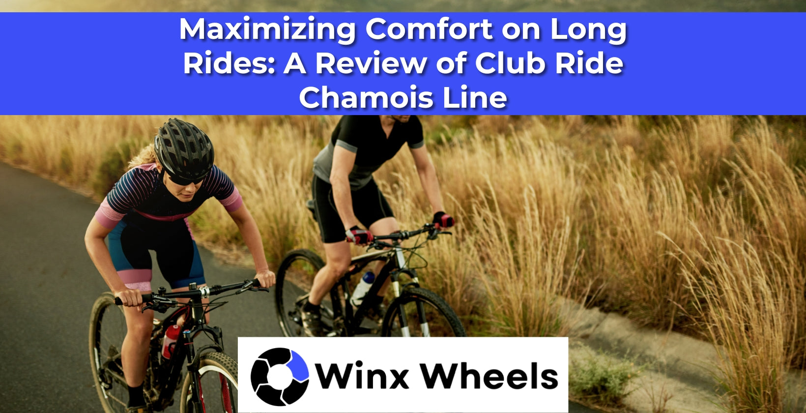 A Long Ride Maximizing Comfort on Long Rides: A Review of Club Ride Chamois Line ...