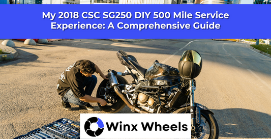 My 2018 CSC SG250 DIY 500 Mile Service Experience: A Comprehensive Guide