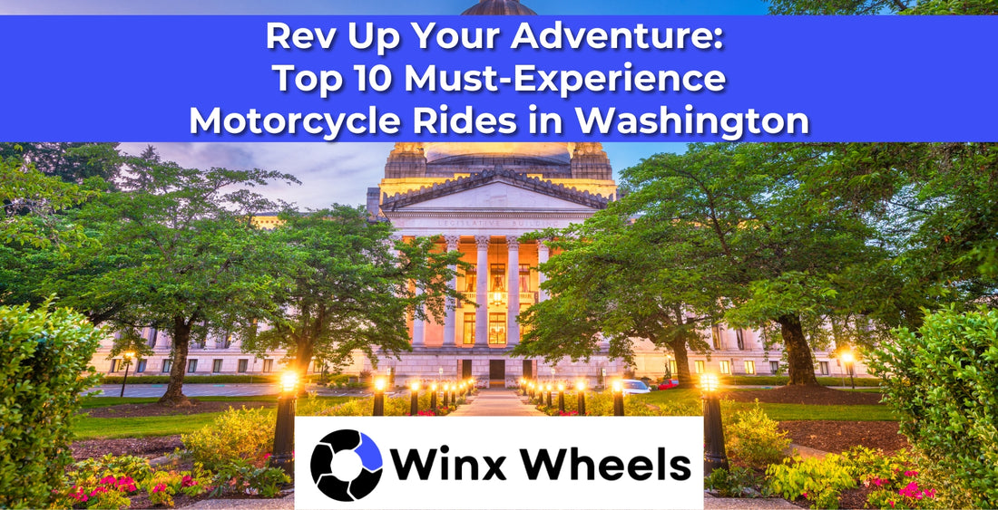 Rev Up Your Adventure: Top 10 Must-Experience Motorcycle Rides in Washington