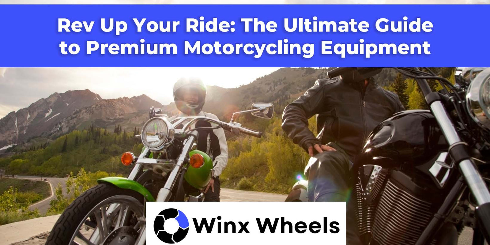 Rev Up Your Ride: The Ultimate Guide to Premium Motorcycling Equipment ...