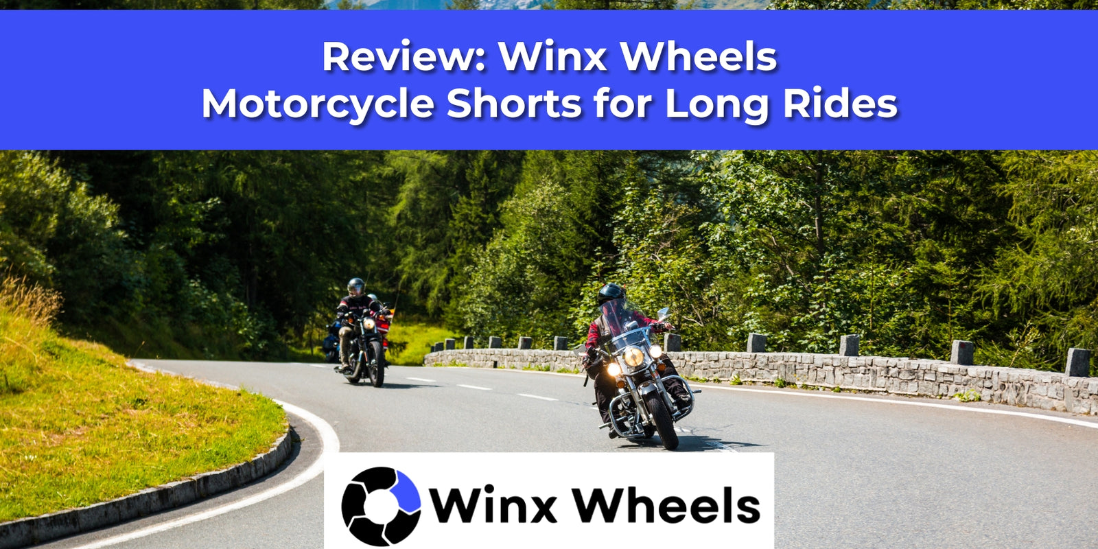 Review Winx Wheels Motorcycle Shorts for Long Rides