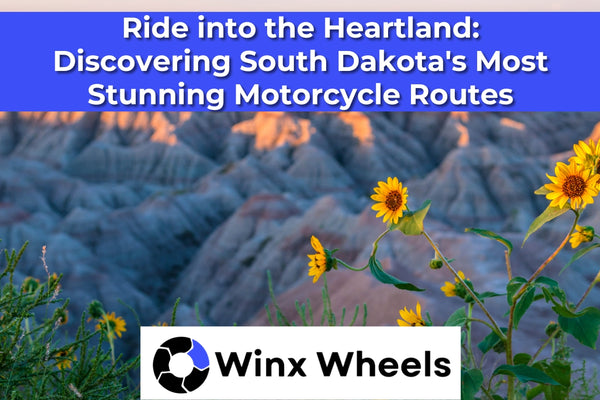 Ride into the Heartland: Discovering South Dakota's Most Stunning Motorcycle Routes
