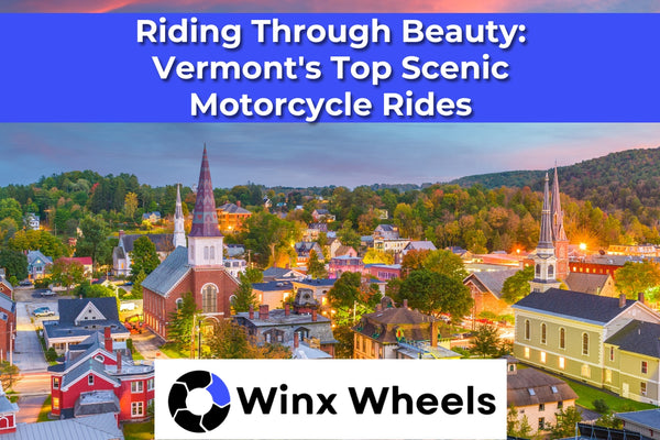 Riding Through Beauty Vermont's Top Scenic Motorcycle Rides