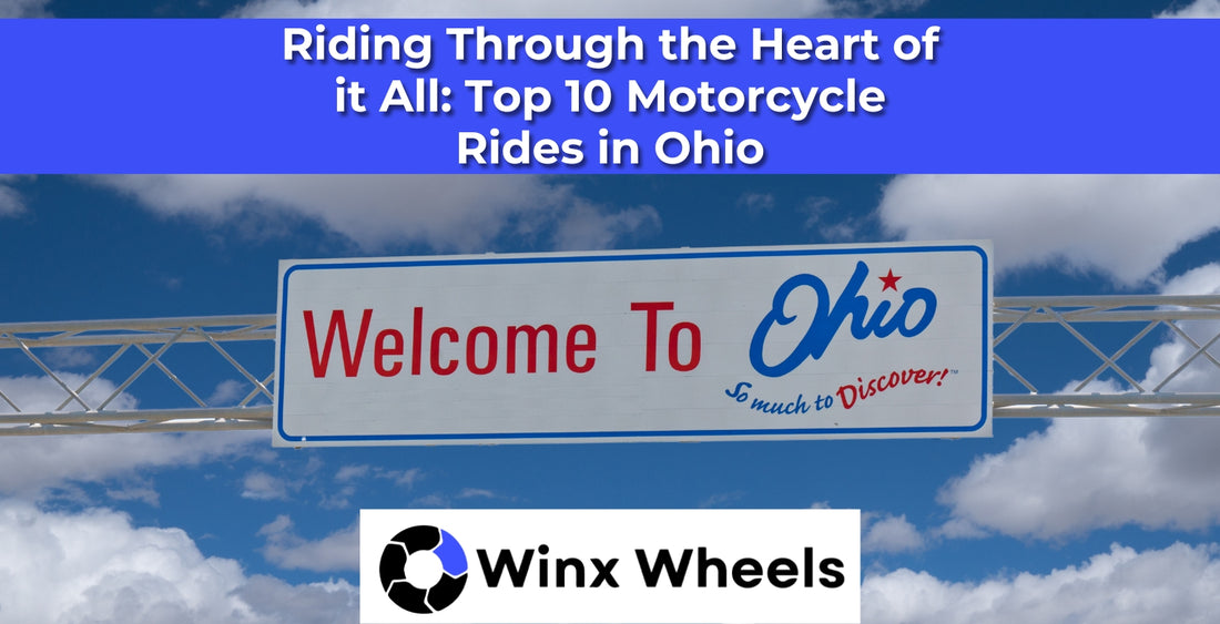 Riding Through the Heart of it All: Top 10 Motorcycle Rides in Ohio