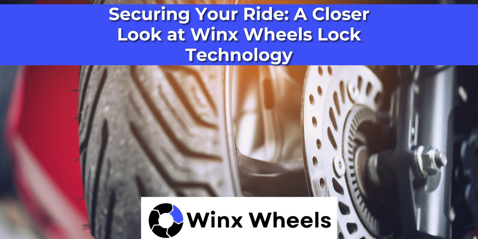 Securing Your Ride: A Closer Look at Winx Wheels Lock Technology ...