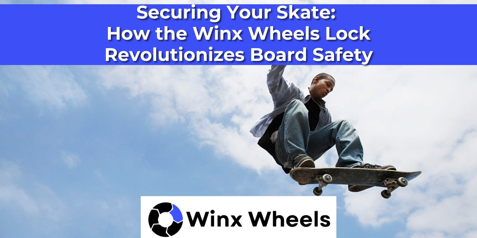 Securing Your Skate: How the Winx Wheels Lock Revolutionizes Board Saf ...